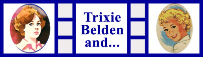 Trixie Belden and...